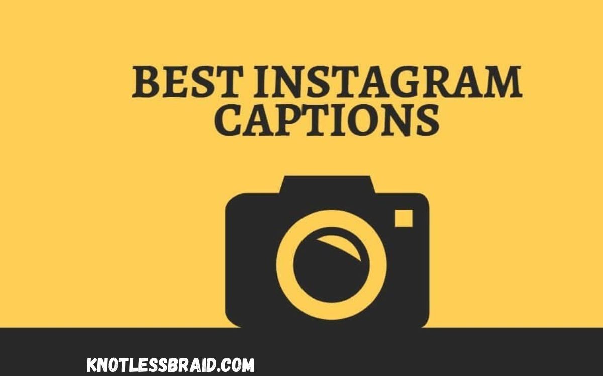 200+ The Great, Cute and Best Instagram Captions