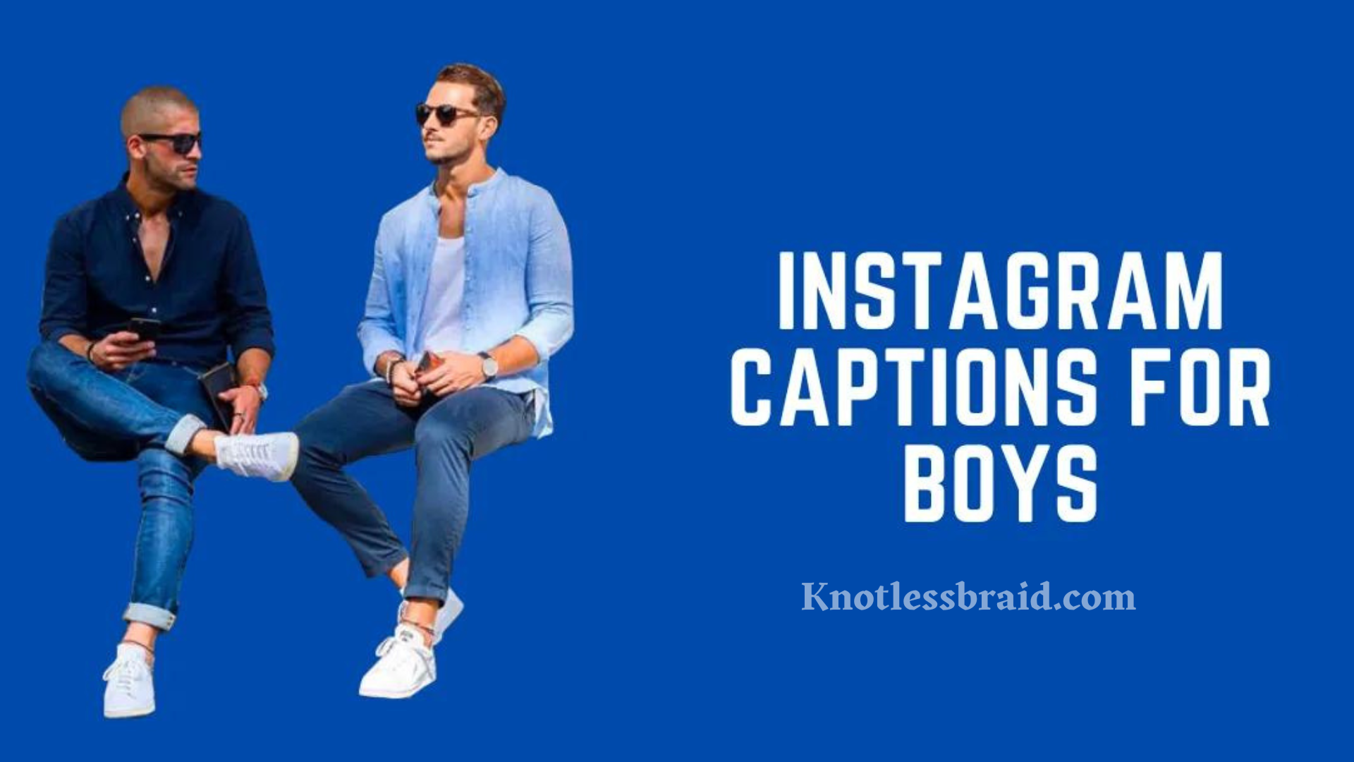 500+ Best Insta Captions For Boys In 2024