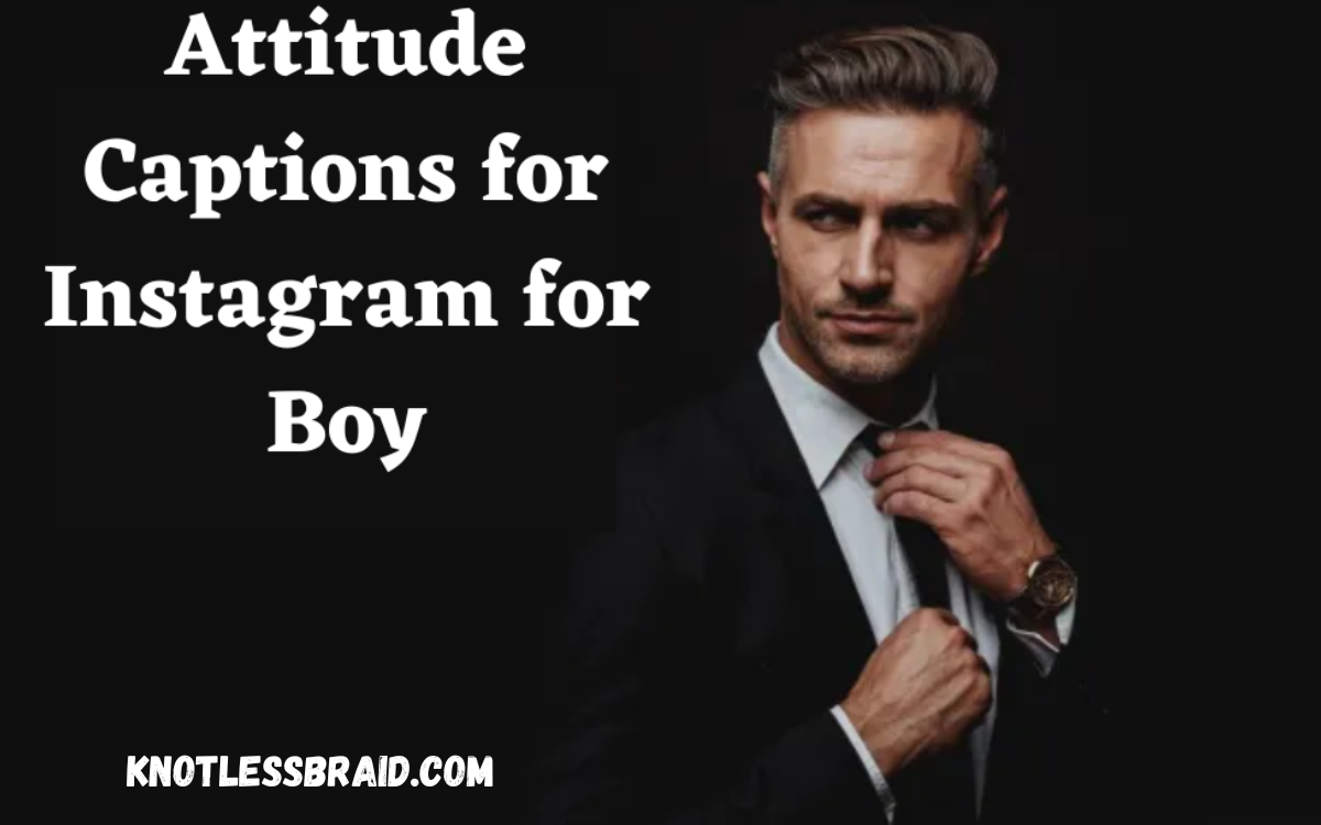 Instagram Captions for Boys Attitude