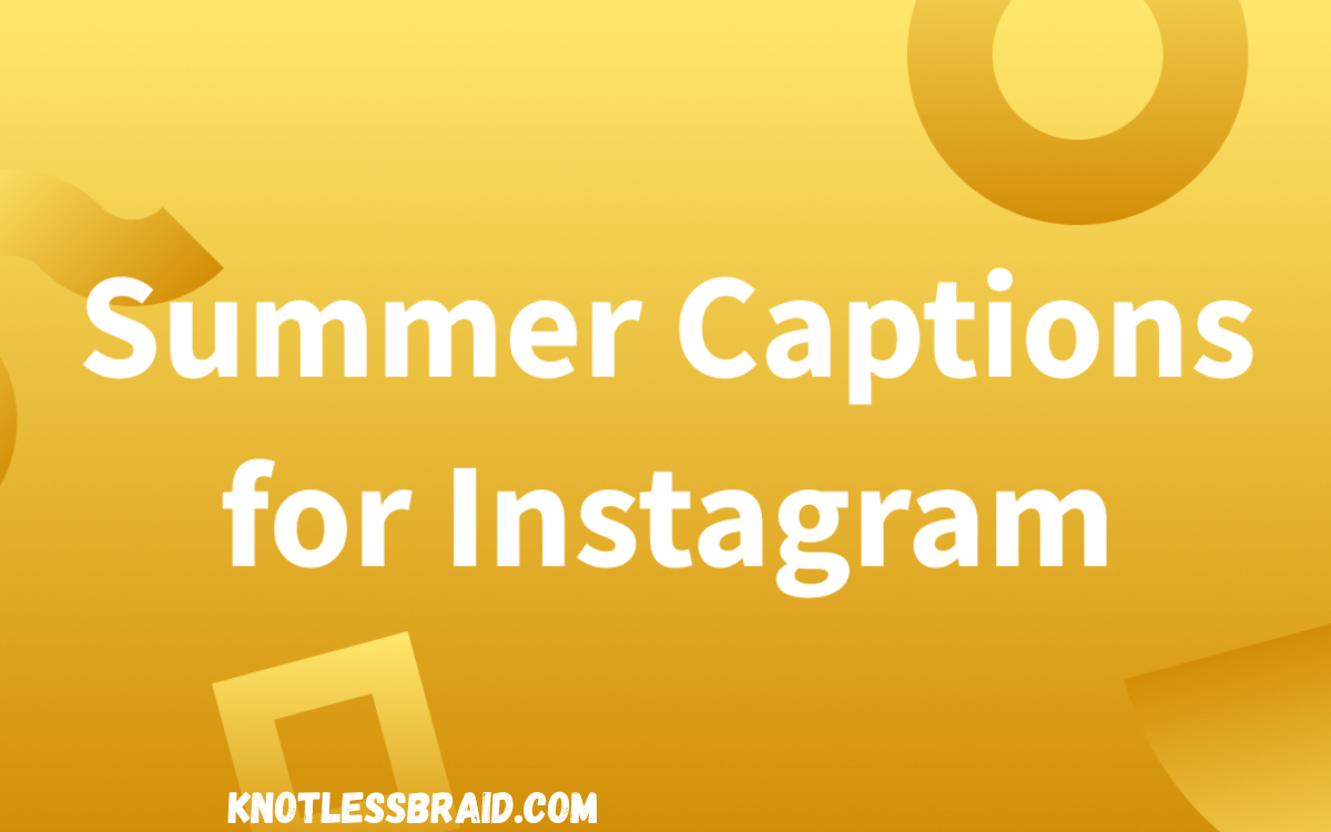 Summer Captions for Instagram