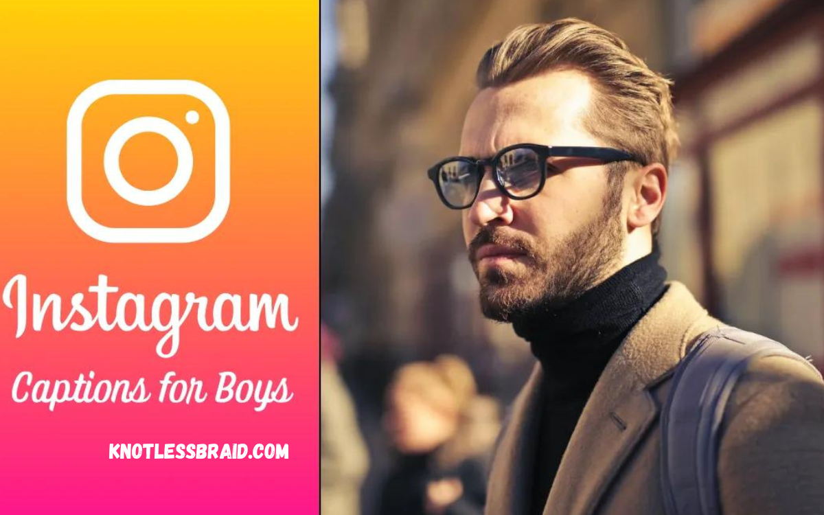 Boys Captions for Instagram